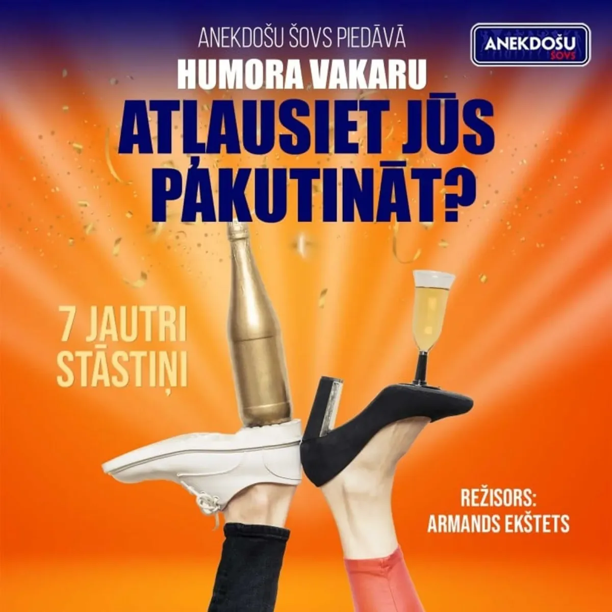 ATĻAUSIET JŪS PAKUTINĀT? humora vakars pieaugušajiem | ANEKDOŠU ŠOVS