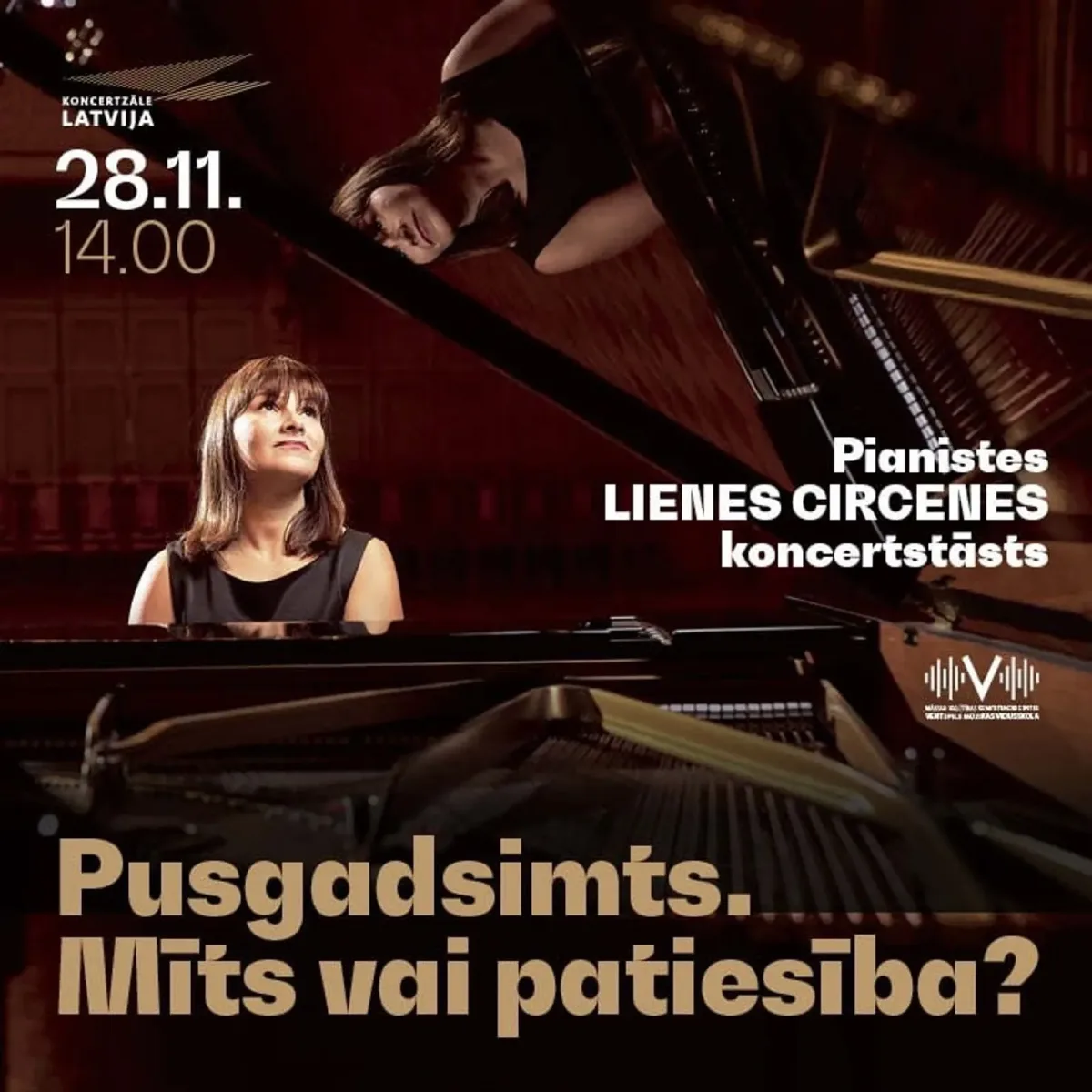 Pianistes Lienes Circenes koncertstāsts “Pusgadsimts. Mīts vai patiesība?”