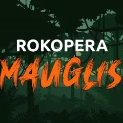 MAUGLIS. Rokopera