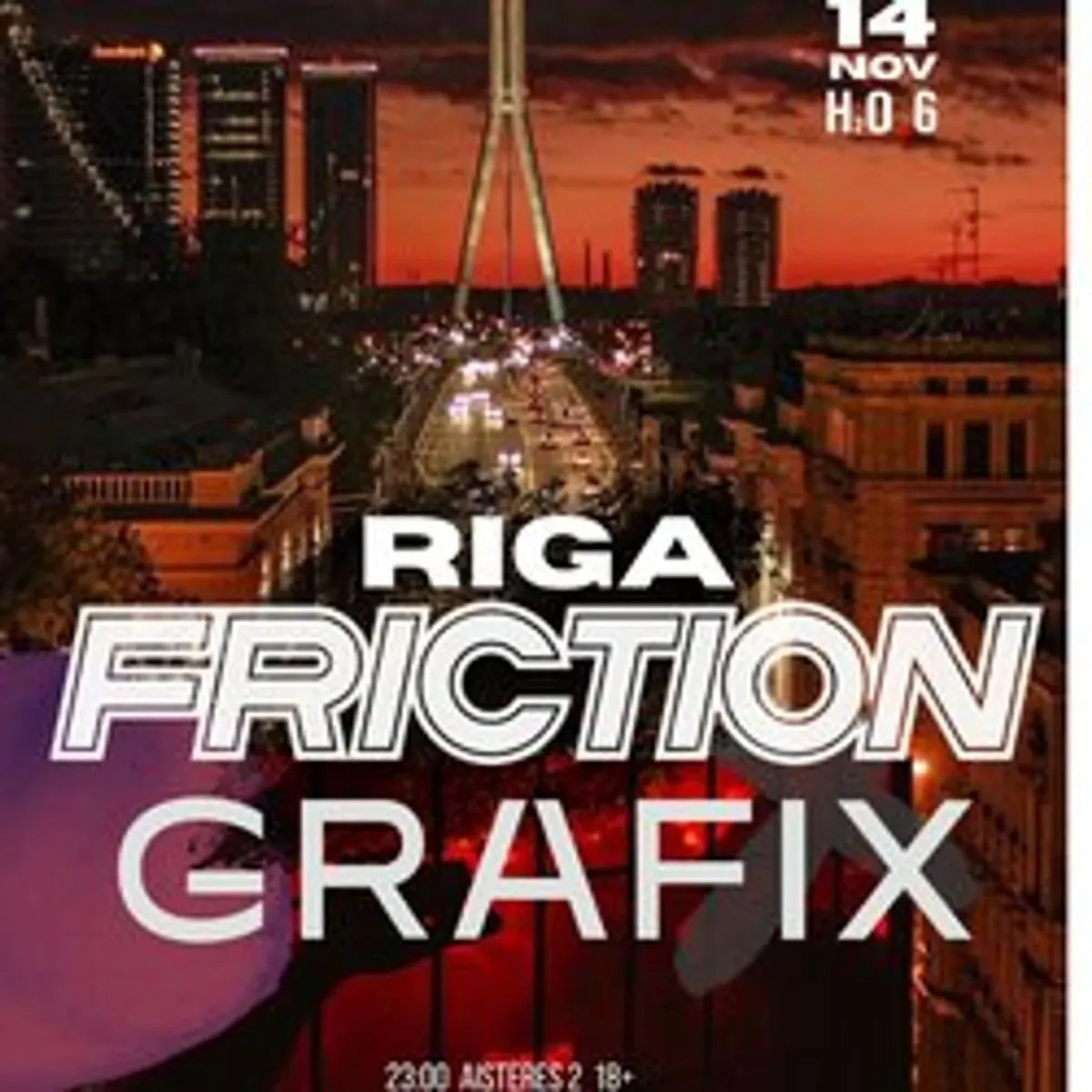 FRICTION X GRAFIX // RĪGA