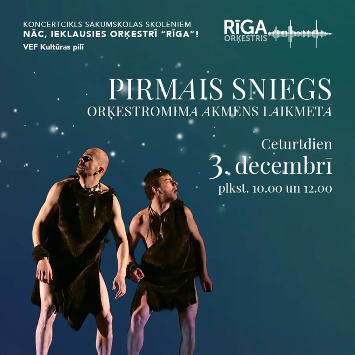 PIRMAIS SNIEGS. ORĶESTROMĪMA AKMENS LAIKMETĀ | Koncerts ciklā NĀC, IEKLAUSIES ORĶESTRĪ “RĪGA”!