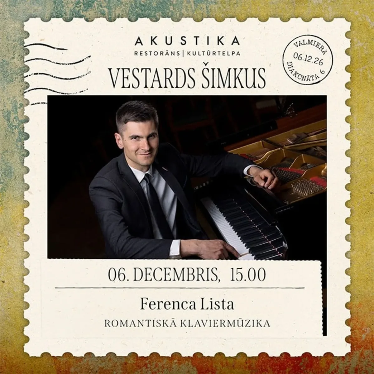 Vestards Šimkus | Ferenca Lista romantiskā klaviermūzika | kultūrtelpā AKUSTIKA, Valmierā