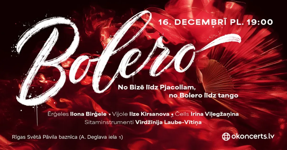 Bolero - klasiskās mūzikas ērģeļkoncerts