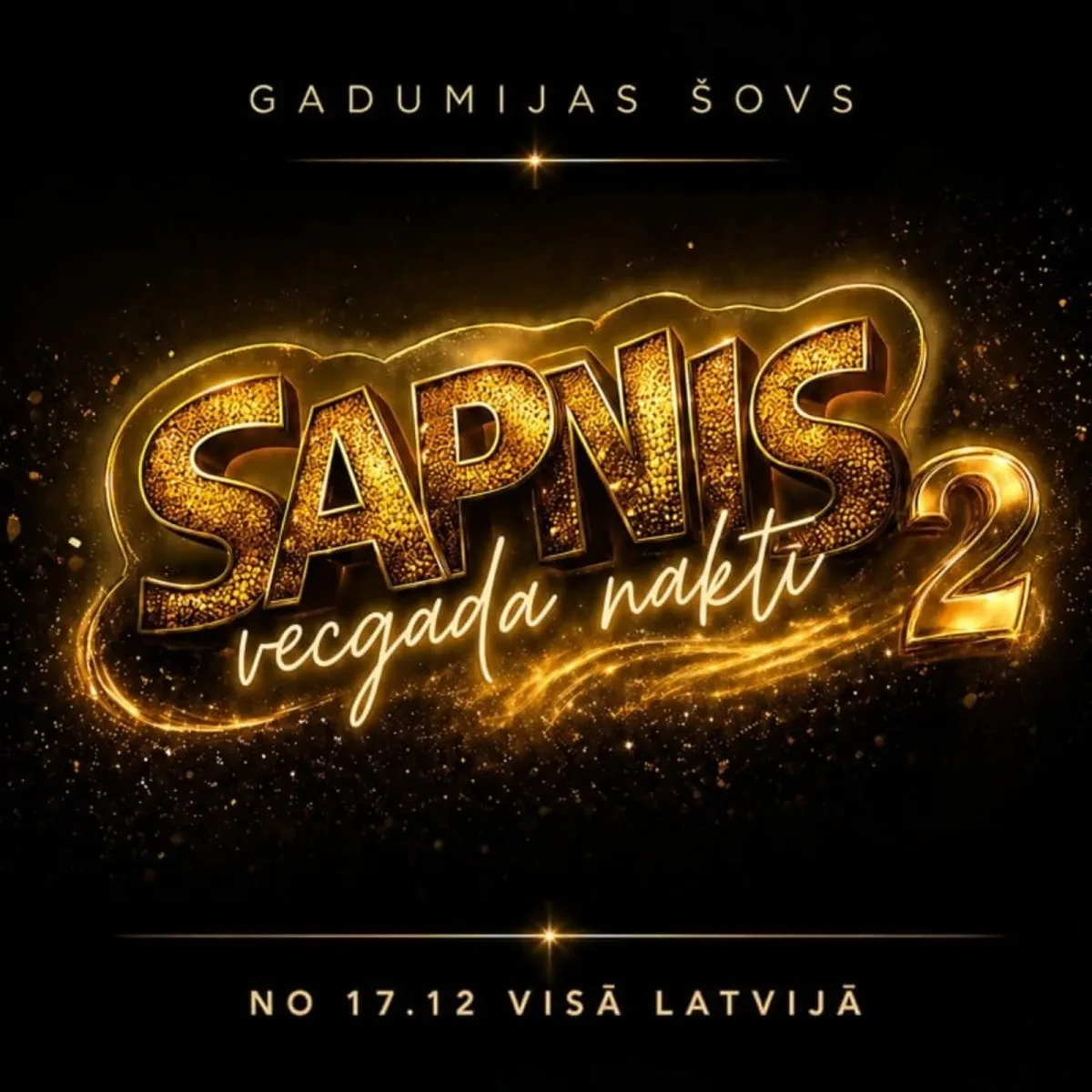 SAPNIS VECGADA NAKTĪ 2 | gadumijas šovs