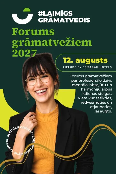 Forums grāmatvežiem #LAIMĪGSGRĀMATVEDIS 2027